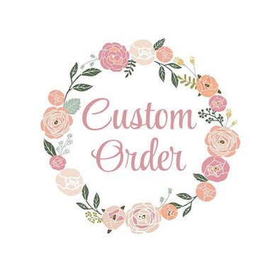 Custom Order